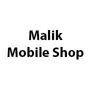 Malik Mobile Shop Lahore